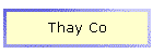 Thay Co